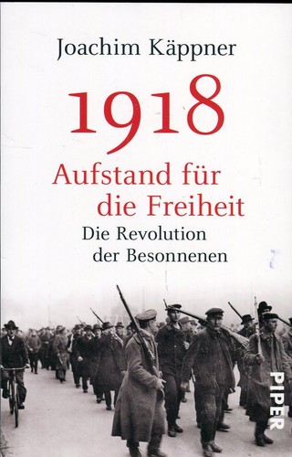 1918 aufstand für die - 1918, –
