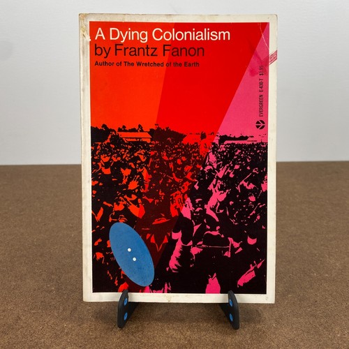 Dying colonialism frantz - dying,
