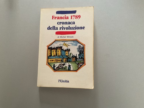 Francia 1789 cronaca della