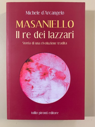 Masaniello dei lazzari - masaniello, re