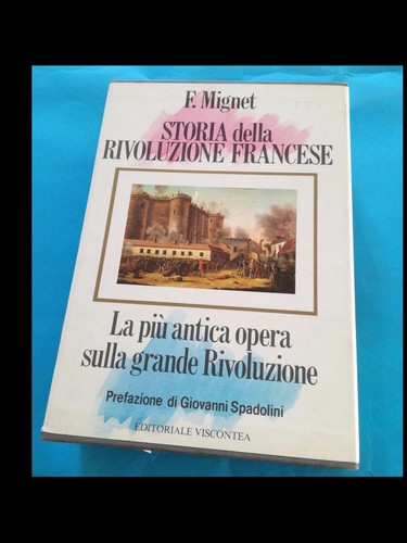 Mignet storia della - f.mignet:,
