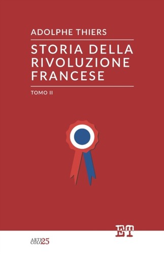 Thiers storia della - thiers,